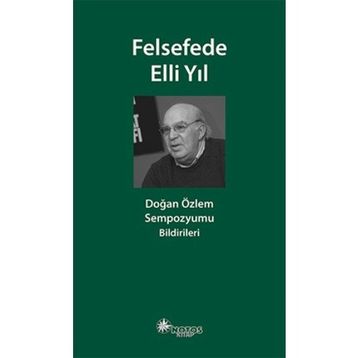 Felsefede Elli Yıl - Mustafa Günay