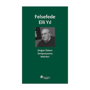 Felsefede Elli Yıl - Mustafa Günay