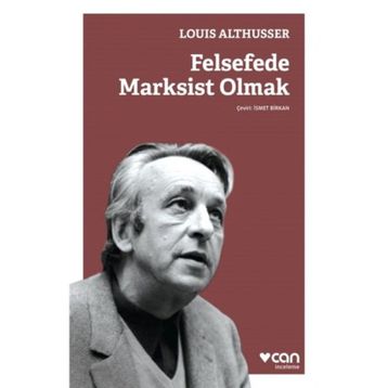 Felsefede Marksist Olmak - Louis Althusser