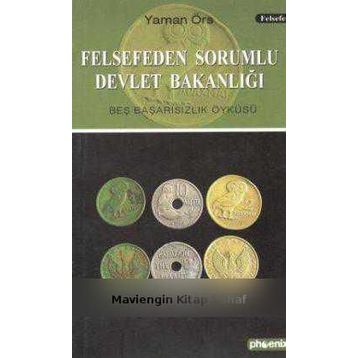 FELSEFEDEN SORUMLU DEVLET BAKANLIĞI - YAMAN ÖRS