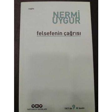 FELSEFENIN ÇAĞRISI - NERMI UYGUR