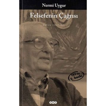FELSEFENIN ÇAĞRISI - NERMI UYGUR