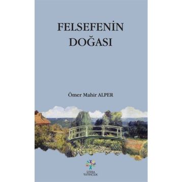 Felsefenin Doğası - Ömer Mahir Alper