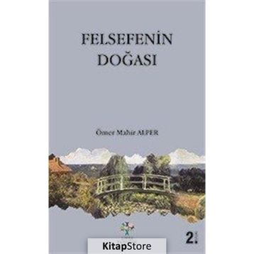 Felsefenin Doğası - Ömer Mahir Alper