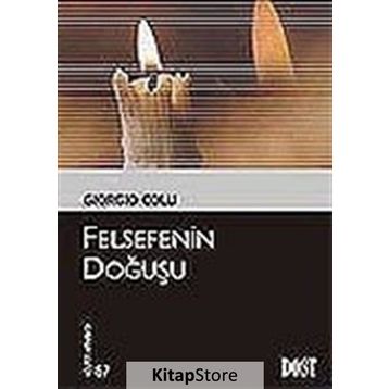 FELSEFENIN DOĞUŞU - GIORGIO COLLI