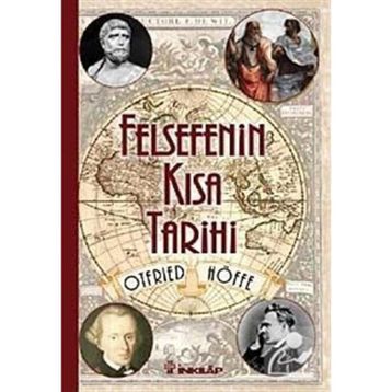 Felsefenin Kısa Tarihi - Otfried Höffe