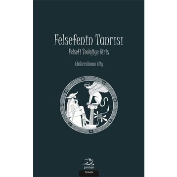 Felsefenin Tanrısı - Abdurrahman Aliy