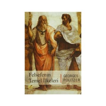 FELSEFENIN TEMEL İLKELERİ - GEORGES POLITZER