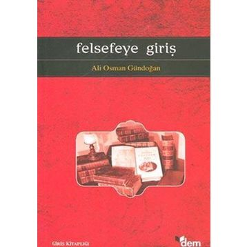 Felsefeye Giriş - Ahmet Aslan