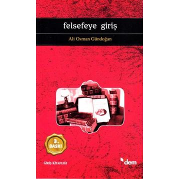 Felsefeye Giriş - Ali Osman Gündoğan