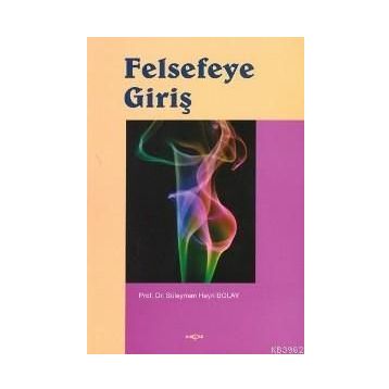 Felsefeye Giriş - Douglas J. Soccio