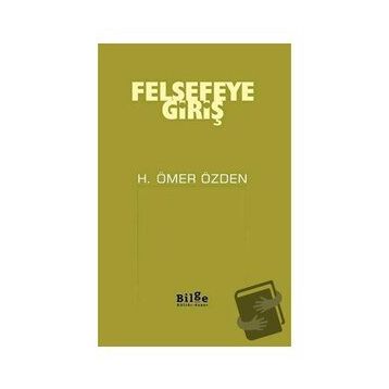 Felsefeye Giriş - H. Ömer Özden