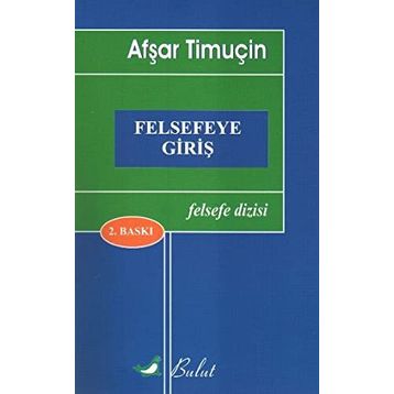 FELSEFEYE GIRIŞ REFERANS KITAPLAR - AHMET CEVIZCI