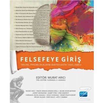 Felsefeye Giriş-Temel Problemlere Sistematik Yaklaşım - Murat Arıcı