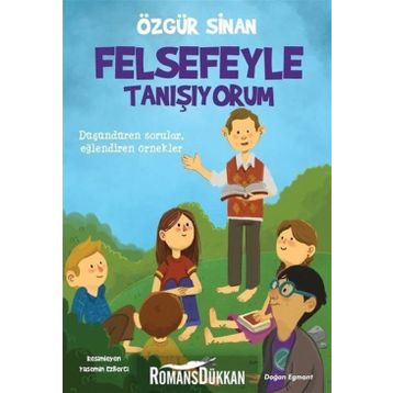 Felsefeyle Tanışıyorum - Özgür Sinan
