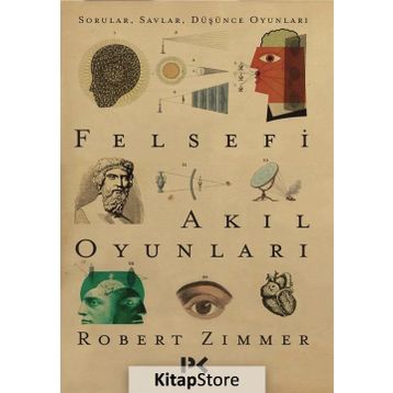 Felsefi Akıl Oyunları - Robert Zimmer