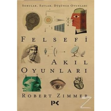 Felsefi Akıl Oyunları - Robert Zimmer