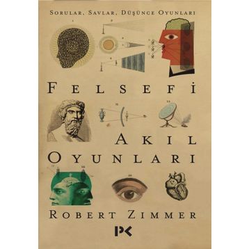 Felsefi Akıl Oyunları - Robert Zimmer