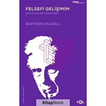 Felsefi Gelişimim - Bertrand Russell