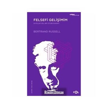 Felsefi Gelişimim - Bertrand Russell