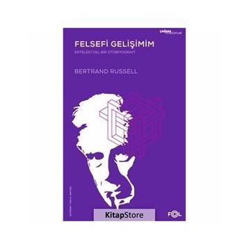 Felsefi Gelişimim - Bertrand Russell
