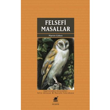 Felsefi Masallar - Martin Cohen
