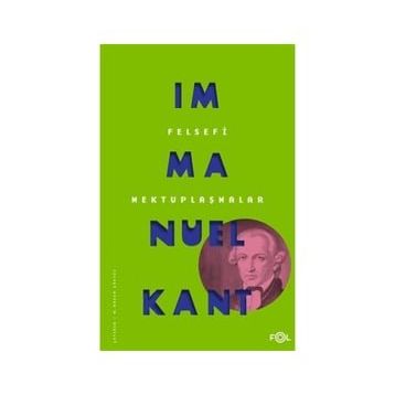 Felsefi Mektuplaşmalar - Immanuel Kant