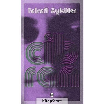 Felsefi Öyküler - Halil Cibran