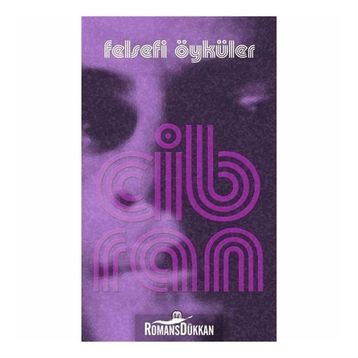 Felsefi Öyküler - Halil Cibran