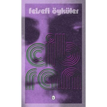 Felsefi Öyküler - Halil Cibran