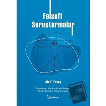Felsefi Soruşturmalar - Ala E. Ersoy