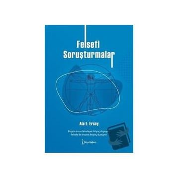 Felsefi Soruşturmalar - Ala E. Ersoy