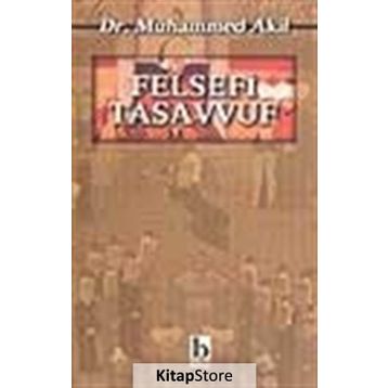 FELSEFI TASAVVUF - MUHAMMED AKIL
