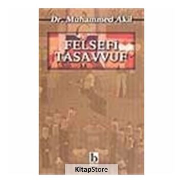 FELSEFI TASAVVUF - MUHAMMED AKIL