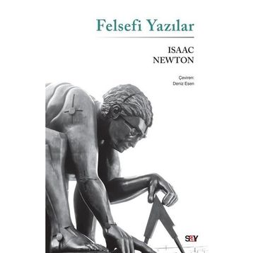 Felsefi Yazılar - Isaac Newton