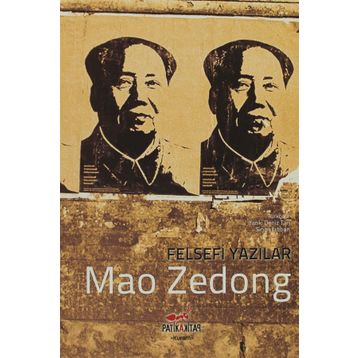 Felsefi Yazılar - Mao Zedong