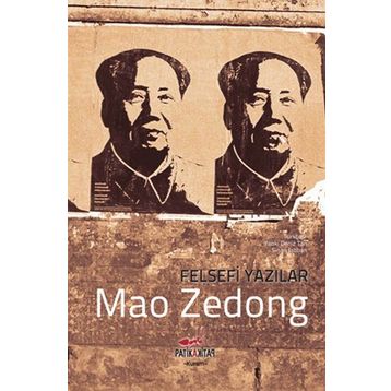 Felsefi Yazılar - Mao Zedong