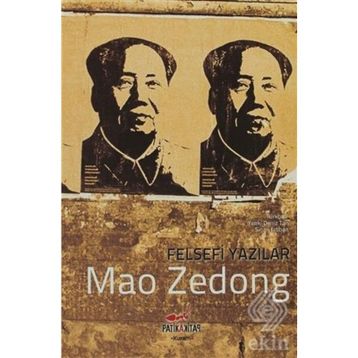 Felsefi Yazılar - Mao Zedong