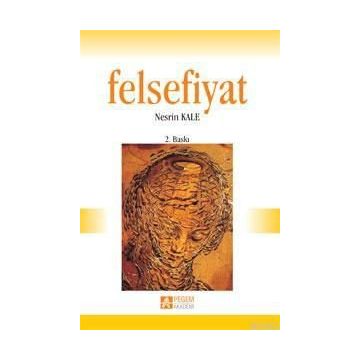 FELSEFIYAT - NESRIN KALE