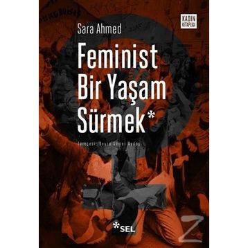 Feminist Bir Yaşam Sürmek - Sara Ahmed