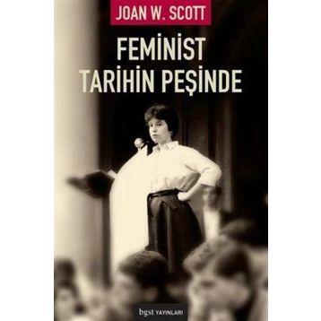 Feminist Tarihin Peşinde - Joan Wallach Scott