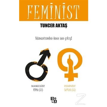 Feminist - Tuncer Aktaş