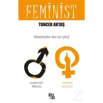 Feminist - Tuncer Aktaş