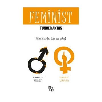 Feminist - Tuncer Aktaş