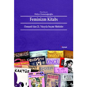 Feminizm Kitabı - Hülya Osmanağaoğlu