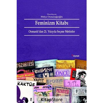 Feminizm Kitabı - Hülya Osmanağaoğlu