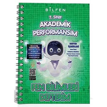 Fen Bilimleri 7. Akademik Performansım Defterim Bilfen Yayıncılık