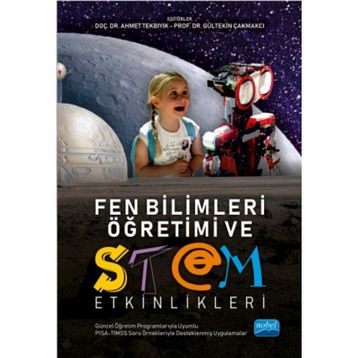 Fen Bilimleri Öğretimi ve Stem Etkinlikleri-Nobel Yayınevi