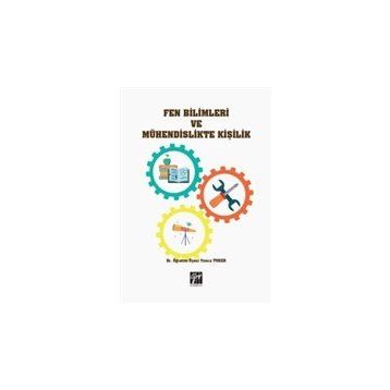 Fen Bilimleri ve Mühendislikte Kişilik - Yonca Toker