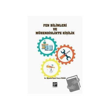 Fen Bilimleri ve Mühendislikte Kişilik - Yonca Toker